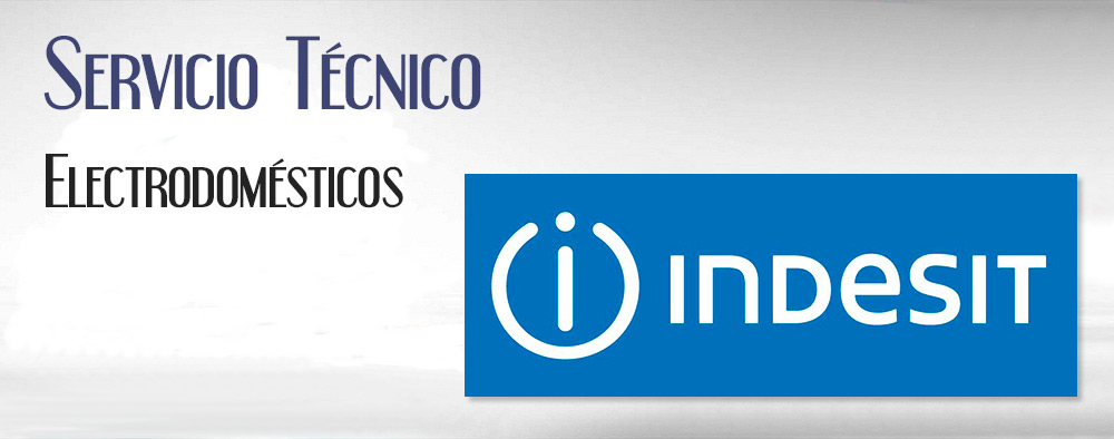 Reparacion de electrodomesticos Indesit.