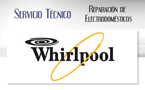 Reparacion de electrodomesticos Whirlpool.